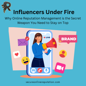 Influencers reputation management